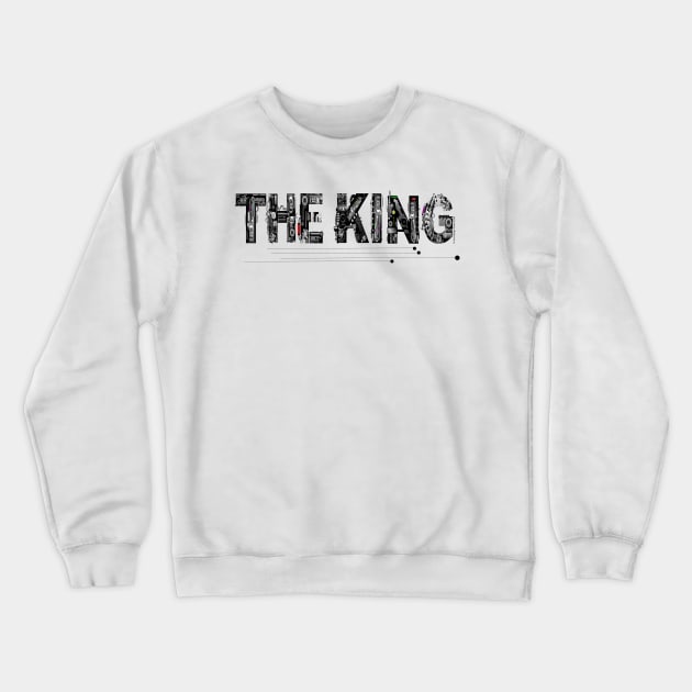 The King Letter Crewneck Sweatshirt by G-Art Swiss